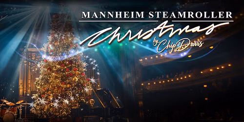 Mannheim Steamroller Christmas at First Interstate Center for the Arts — Music in First Interstate Center for the Arts · Spokane, WA