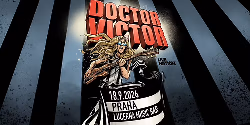 DOCTOR VICTOR | PRAHA