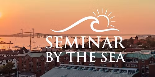 41st Annual Seminar by the Sea Northeast Regional Hybrid Conference: From Data to Dialogue