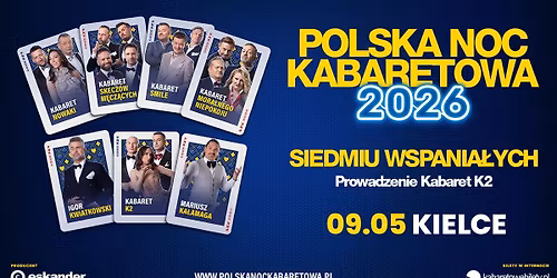 \u2b50\ufe0f09.05.2026 Kielce\u2b50\ufe0f Polska Noc Kabaretowa 2026 \u2022 Siedmiu wspania\u0142ych
