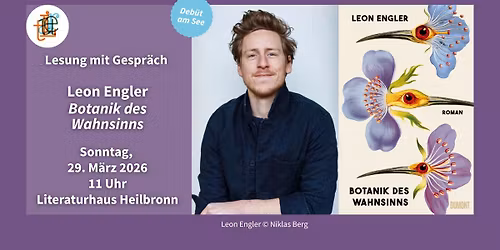 Leon Engler: Botanik des Wahnsinns