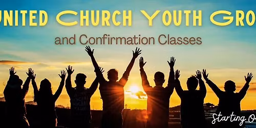 United Church Youth Group and Confirmation Classes