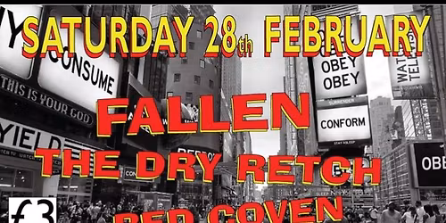 FALLEN, The Dry Retch & Red Coven at The G21
