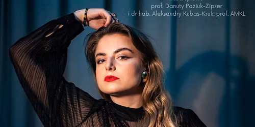 Recital dyplomowy Aleksandry Florek
