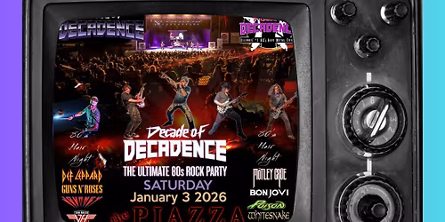 Decade of Decadence-The Ultimate 80's Rock Party