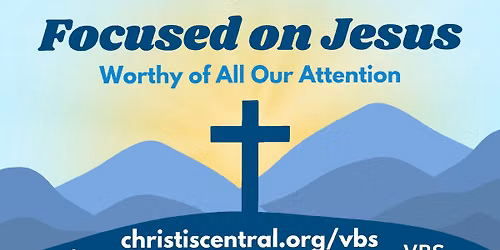 Focused on Jesus VBS