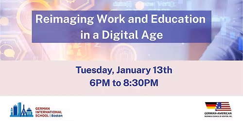 Reimaging Work and Education in a Digital Age