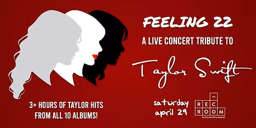 Feeling 22 - A Full Band Tribute to Taylor Swift
