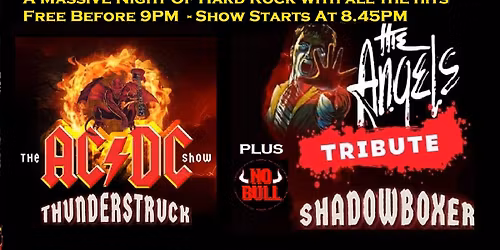 Dicey Rileys Presents Shadowboxer The Angels Tribute with The Dio & Ozzy Tribute plus No Bull