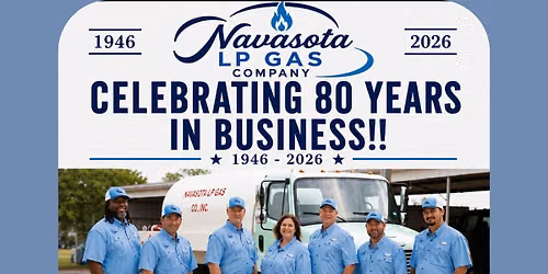 After Hours Mixers Celebrating Navasota LP Gas' 80 Years in Business
