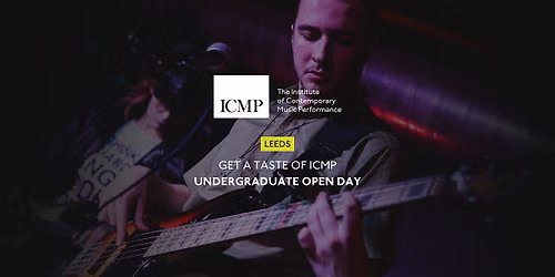 ICMP Leeds Undergraduate Open Day