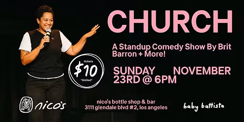 CHURCH | A Comedy Show @ nico's