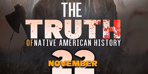 The Truth of Native American History
