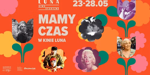 MAMY CZAS | Tydzie\u0144 wyj\u0105tkowych spotka\u0144 w Kinie Luna