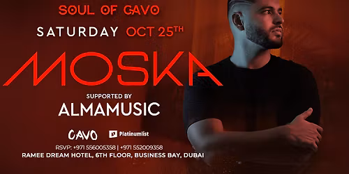 Soul of Cavo Presents MOSKA Live in Dubai