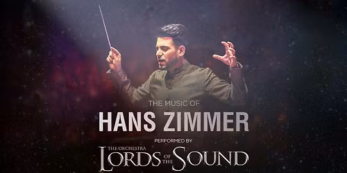 Pozna\u0144: Lords of the Sound: The Music Of Hans Zimmer