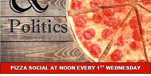 DFL Pizza Social at Noon on First Wednesdays & Speaker Series