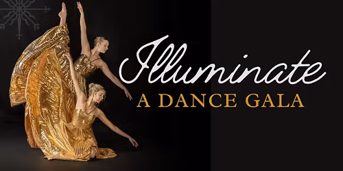 Illuminate: A Dance Gala