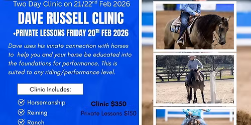 Dave Russell Horsemanship Clinic & Private Lessons