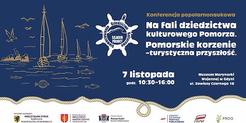 KONFERENCJA " NA FALI DZIEDZICTWA KULTUROWEGO POMORZA"