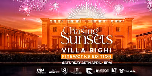 Chasing Sunsets - Villa Bighi - Fireworks Spectacular