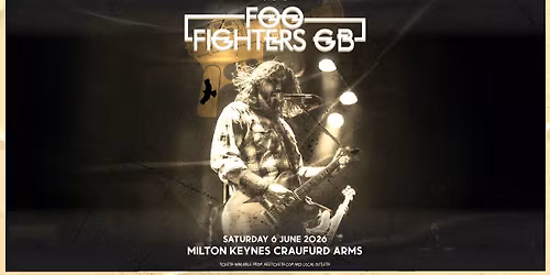 FOO FIGHTERS GB | CRAUFURD ARMS MILTON KEYNES 