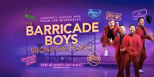 The Barricade Boys | Broadway Party