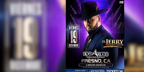EL JERRY GERARDO CORONEL EN FRESNO