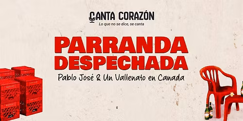 Canta Coraz\u00f3n: Parranda Despechada