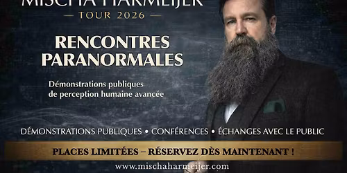 13\/04\/2026 \u2013 CGR Bruay-la-Buissi\u00e8re \u2013 Rencontre Paranormale \u2013 Mischa Harmeijer