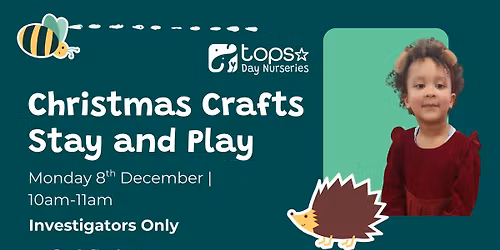 Christmas Crafts Stay and Play - Investigators Only