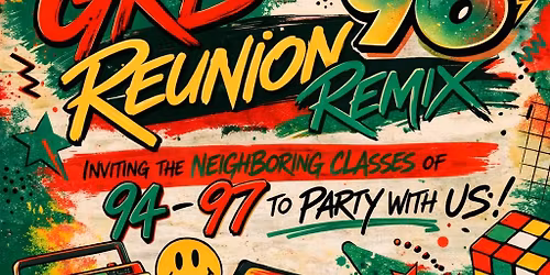 GRB Class of \u201896 Reunion: The Remix! 