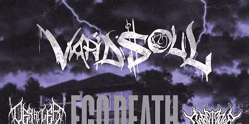 THE VAPID DEATH TOUR : Vapid Soul and Ego Death