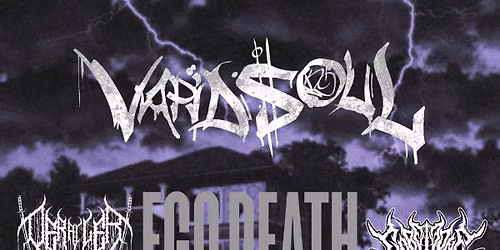 THE VAPID DEATH TOUR : Vapid Soul and Ego Death