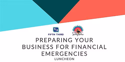 Preparing your Business for Financial Emergencies - Lunch and Learn