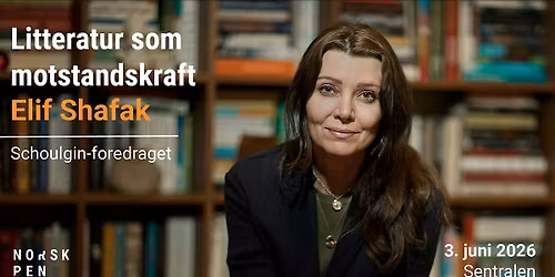 Schoulgin-foredraget 2026: Elif Shafak