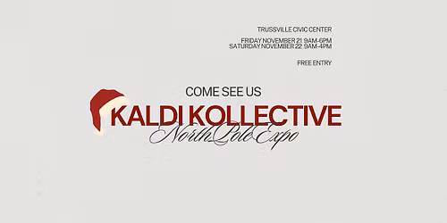 KALDI KOLLECTIVE @ NORTH POLE EXPO 2025