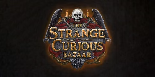 The Strange and Curious Bazaar