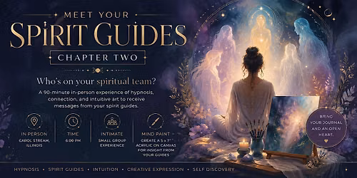 Meet Your Spirit Guides \u2014 Chapter Two | In-Person Experience