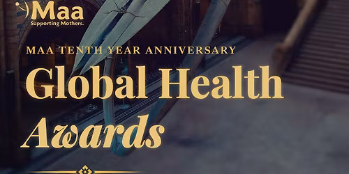 Maa Grand Gala : Making Maternal Deaths History