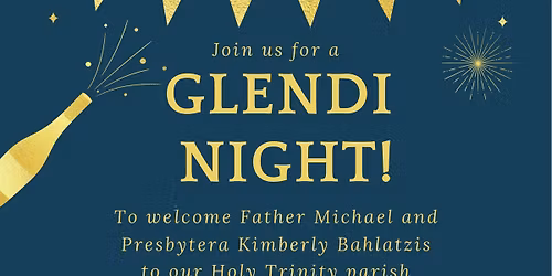 Glendi Night to welcome Fr Mike and Presbytera Kimberly