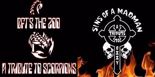 Scorpions Tribute "BFT'S The Zoo" + Ozzy Osbourne Tribute "Sins of a Madman" 7\/25\/26 6:00-10pm