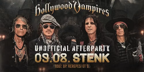 Hollywood Vampires unofficial afterparty - STENK
