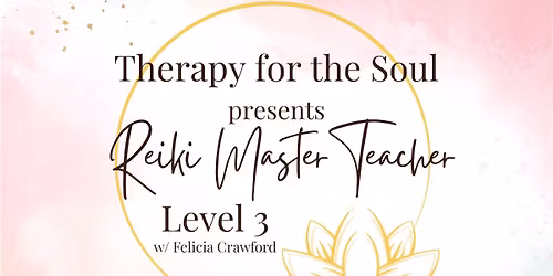 Reiki Master Training: The Mastery of the SELF!