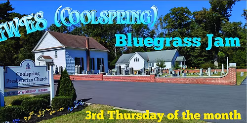 Monthly Bluegrass Jam @ Coolspring!