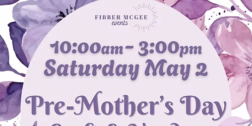 Pre-Mother's Day Craft & Vendor Fair