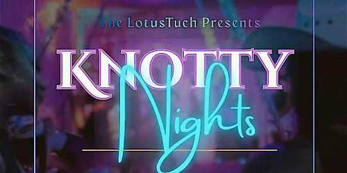 Knotty Nights: A Shibari Workshop & Social Series