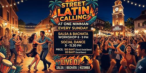 Street Latin calling at One nimman 