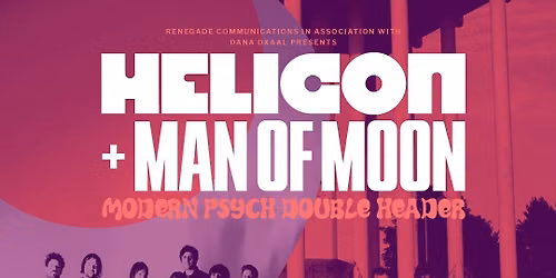 Helicon + Man of Moon \/ Modern Psych Double Header \/ The Lemon Tree \/ Aberdeen \/ 10.10.26