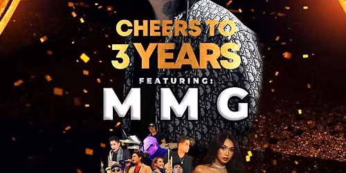 MMG @ BAR IX PH (CHEERS TO 3 YEARS)